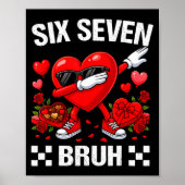 Six Seven Bruh Dabbing Heart Valentine Funny For G ポスター (正面)