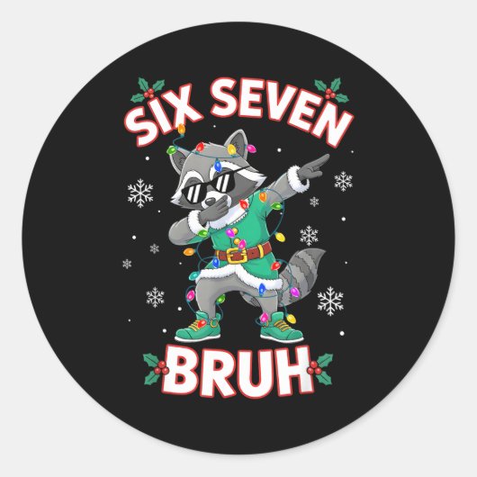 Six Seven Bruh Dabbing Raccoon Funny Christmas 6 7 ラウンドシール (正面)