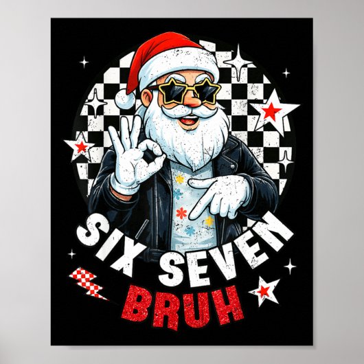 Six Seven Bruh Funny Checkered Cool Santa Claus Ro ポスター (正面)