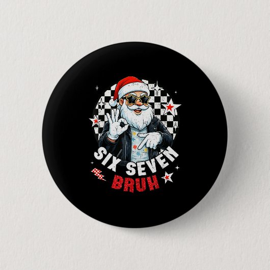 Six Seven Bruh Funny Checkered Cool Santa Claus Ro 缶バッジ (正面)