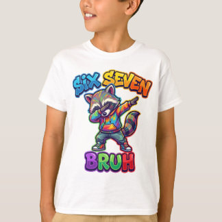 Six Seven Bruh, Funny Dabbing Raccoon 67 Meme Tシャツ