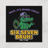 Six Seven Bruh Mardi Gras Cool Gator Festival スクエア名刺 (正面)
