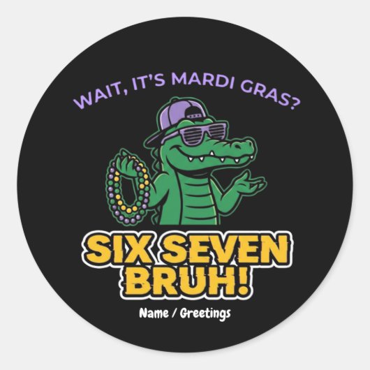 Six Seven Bruh Mardi Gras Cool Gator Festival ラウンドシール (正面)