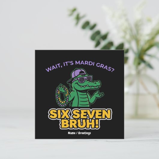 Six Seven Bruh Mardi Gras Cool Gator Festival 招待状 (スタンド正面)