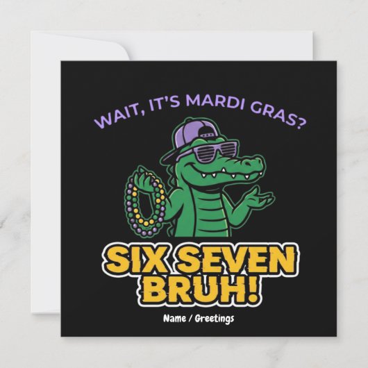 Six Seven Bruh Mardi Gras Cool Gator Festival 招待状 (正面)