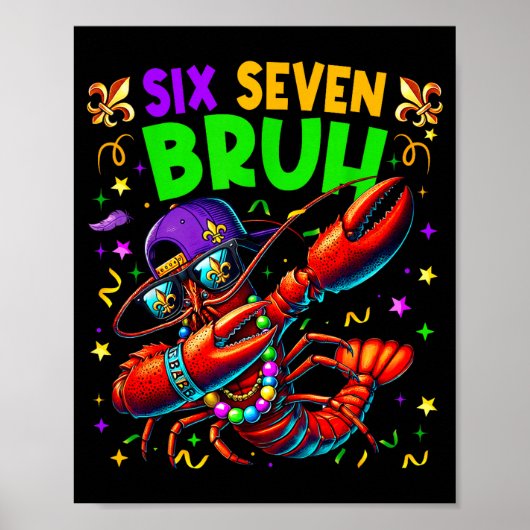 Six Seven Bruh Mardi Gras Dabbing Crawfish Men Wom ポスター (正面)