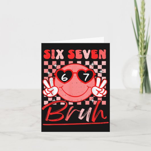 Six Seven Bruh Smile 6 7 Meme Valentines Day Girls カード (正面)