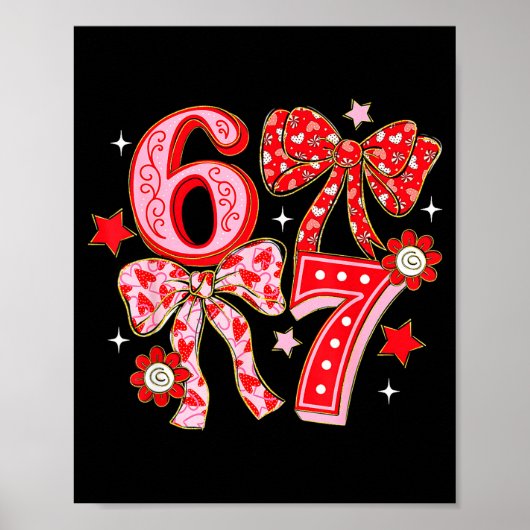 Six Seven Coquette Girl Bow Cool Meme 67 Valentine ポスター (正面)