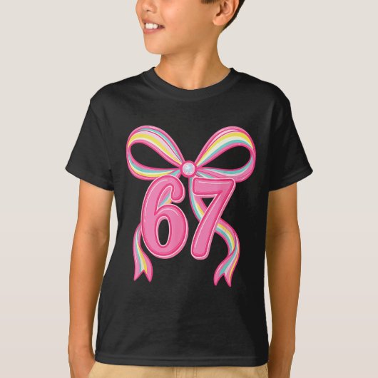 Six Seven Coquette Girl Bow Cute Meme 67 Nk Funny  Tシャツ (正面)
