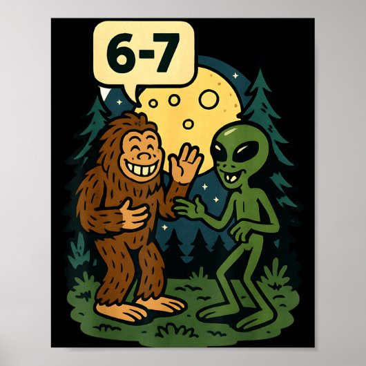 Six Seven Funny Bigfoot And Alien 67 Viral Meme Sa ポスター (正面)