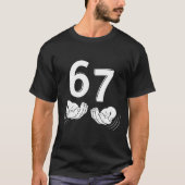 Six Seven Hands 6-7 Meme 67 Men Women  Tシャツ (正面)
