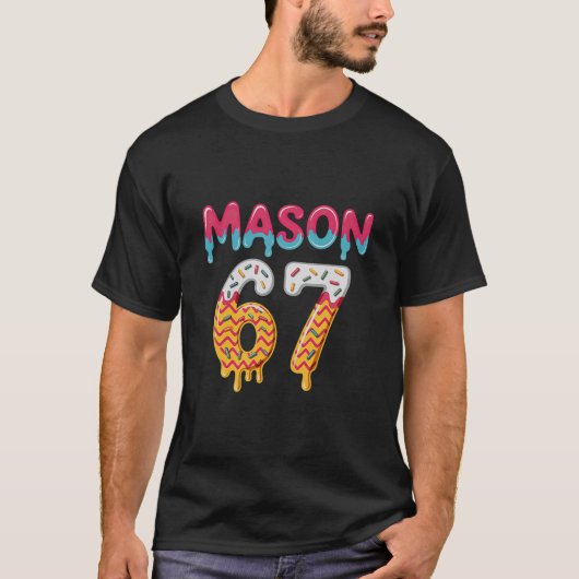 Six Seven Ice Cream Drip 67 Mason Meme  Tシャツ (正面)