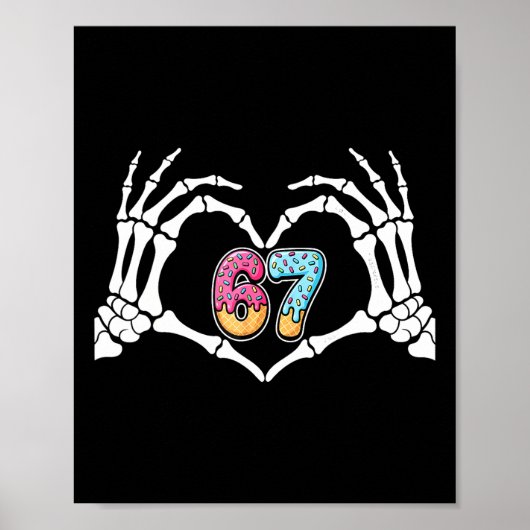 Six Seven Ice Cream Drip 67 Meme Skeleton Hands Si ポスター (正面)