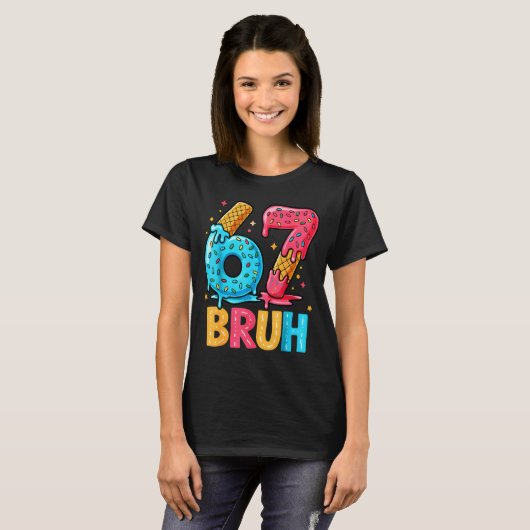 Six Seven Ice Cream Drip Cool Meme 67 Bruh Funny N Tシャツ (正面フル)