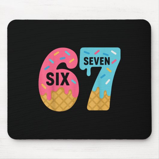 Six Seven Ice Cream Drip Cool Meme 67 Funny Drippi マウスパッド (正面)
