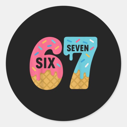 Six Seven Ice Cream Drip Cool Meme 67 Funny Drippi ラウンドシール (正面)