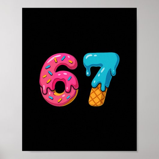 Six Seven Ice Cream Drip Meme 67 Sport Funny Trend ポスター (正面)