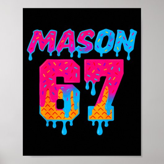 Six Seven Ice Cream Drip Srt 67 Mason Meme  ポスター (正面)