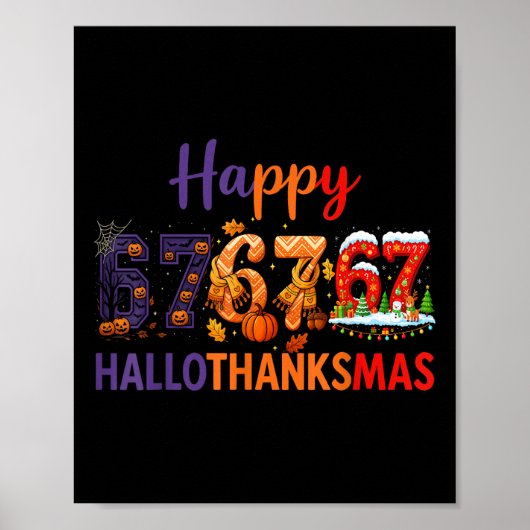 Six Seven Meme 67 Hallothanksmas Halloween Christm ポスター (正面)