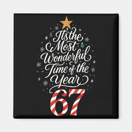 Six Seven Meme Its The Most Wonderful Time 67 Chri マグネット (正面)