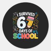 Six Seven Meme Survived 67 Days Of School Student  ラウンドシール (正面)