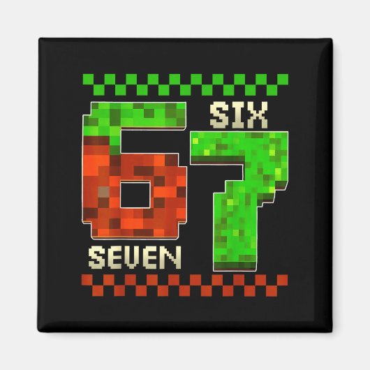 Six Seven Meme Video Gamer Boys Kids 67 Birthday 6 マグネット (正面)
