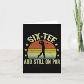 Six-tee And Still On Par Funny Golf 60th Birthday カード (正面)