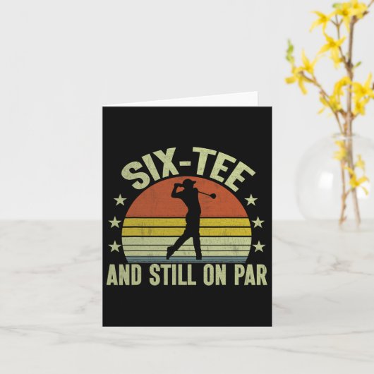 Six-tee And Still On Par Funny Golf 60th Birthday カード (黄色い花)