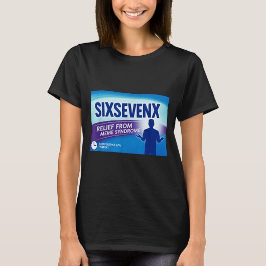 Sixsevenx Relief From Meme Numbers Parody Teacher  Tシャツ (正面)