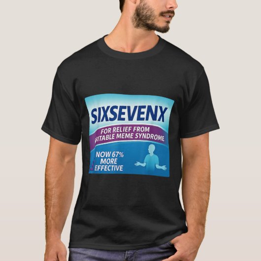 Sixsevenx Relief From Meme Numbers Parody Teacher Tシャツ (正面)
