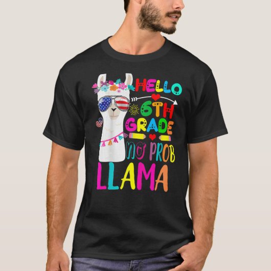 Sixth Grade No Prob Llama 6th Grade Teacher Tシャツ (正面)