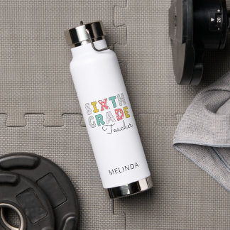 Sixth Grade Teacher Back to School ウォーターボトル