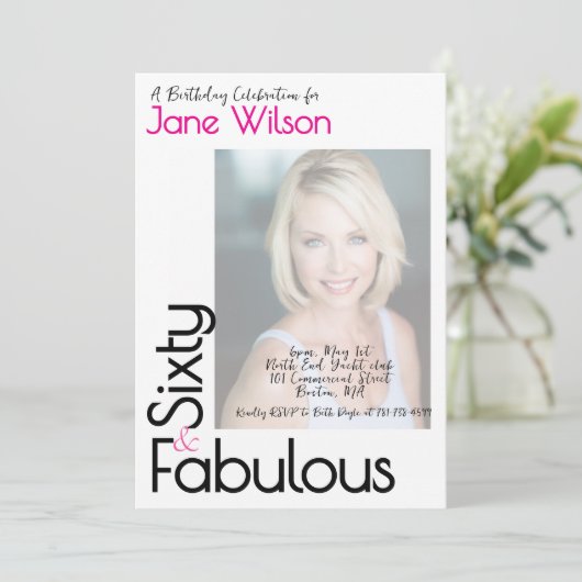 Sixty And Fabulous Birthday Invitation Pink Photo 招待状 (スタンド正面)