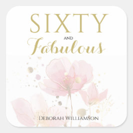 Sixty and Fabulous Black Pink 60th Birthday スクエアシール