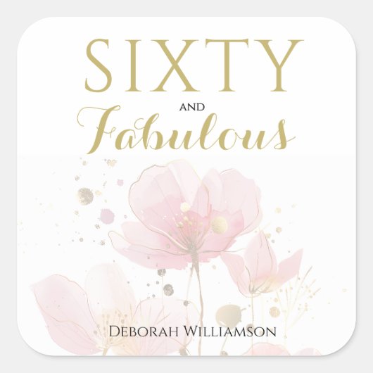 Sixty and Fabulous Black Pink 60th Birthday スクエアシール (正面)