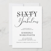 Sixty and Fabulous Elegant Script 60th Birthday 招待状 (正面)