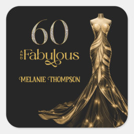 Sixty and Fabulous Gold Dress Black 60th Birthday スクエアシール