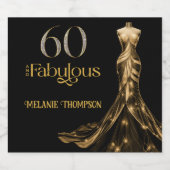 Sixty and Fabulous Gold Dress Black 60th Birthday スパークリングワインラベル (シングルラベル)