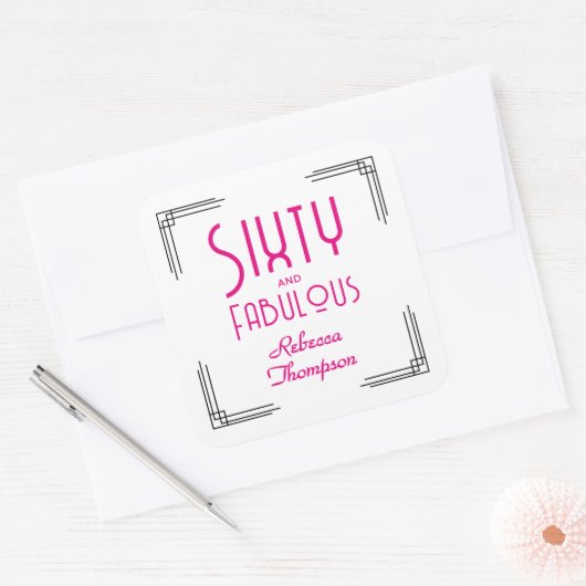 Sixty and Fabulous Hot Pink Art Deco 60th Birthday スクエアシール (封筒)