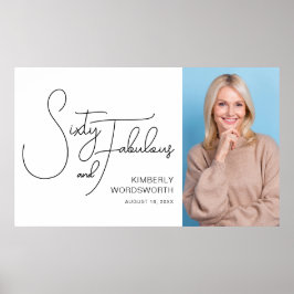 Sixty and Fabulous Photo 60th Birthday Party ポスター