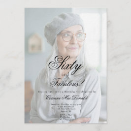 Sixty and Fabulous Photo 60th Birthday Party 招待状