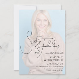 Sixty and Fabulous Photo 60th Birthday Party 招待状