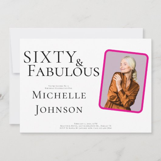 Sixty and Fabulous Photo 60th Birthday Party 招待状 (正面)