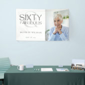 Sixty and Fabulous Photo 60th Birthday Party 横断幕 (トレードショー)