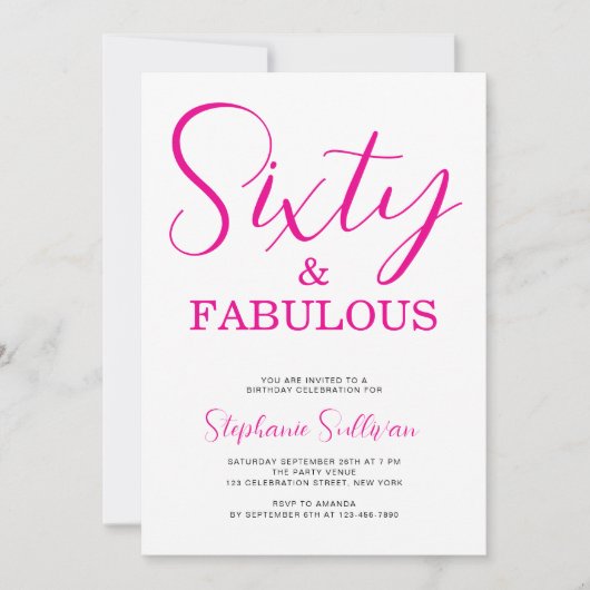 Sixty and Fabulous Script Pink 60th Birthday Party 招待状 (正面)