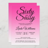 Sixty and Sassy Hot Pink Ombre 60th Birthday 招待状 (正面/裏面)