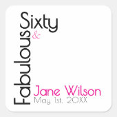 Sixty Fabulous Birthday Chic Pink & Black スクエアシール (正面)