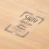 Sixty Fabulous Black White Art Deco 60th Birthday アクリル招待状 (レイダウン)