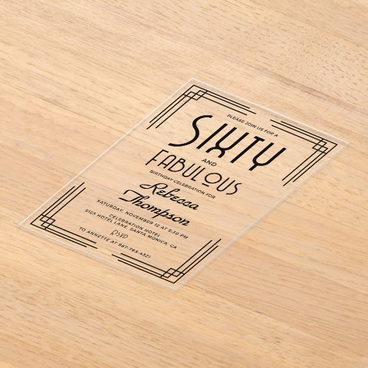 Sixty Fabulous Black White Art Deco 60th Birthday アクリル招待状 (レイダウン)