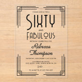 Sixty Fabulous Black White Art Deco 60th Birthday アクリル招待状 (正面)